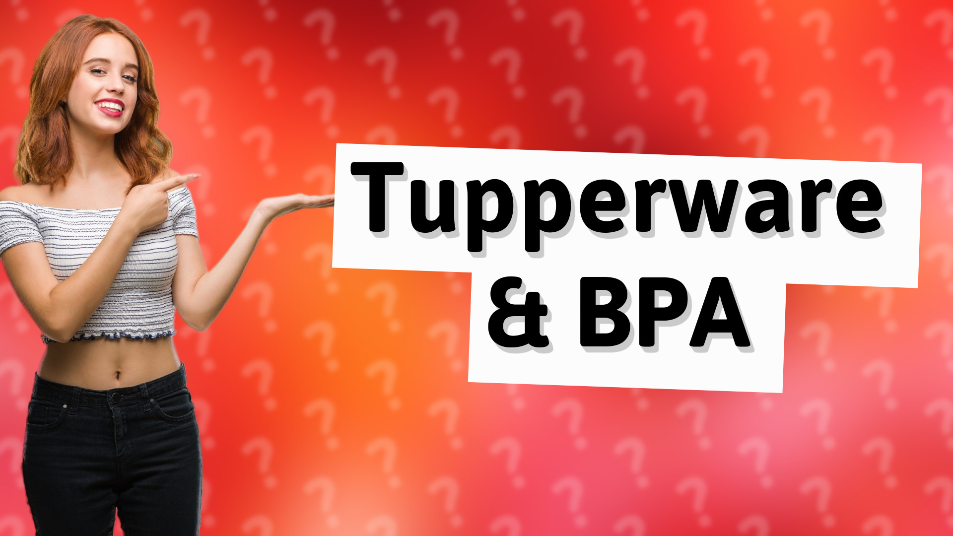 Tupperware & BPA