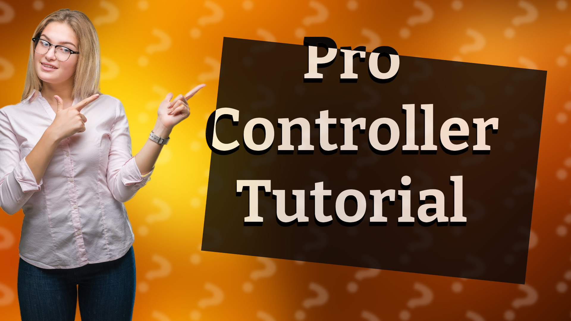 Pro Controller Tutorial