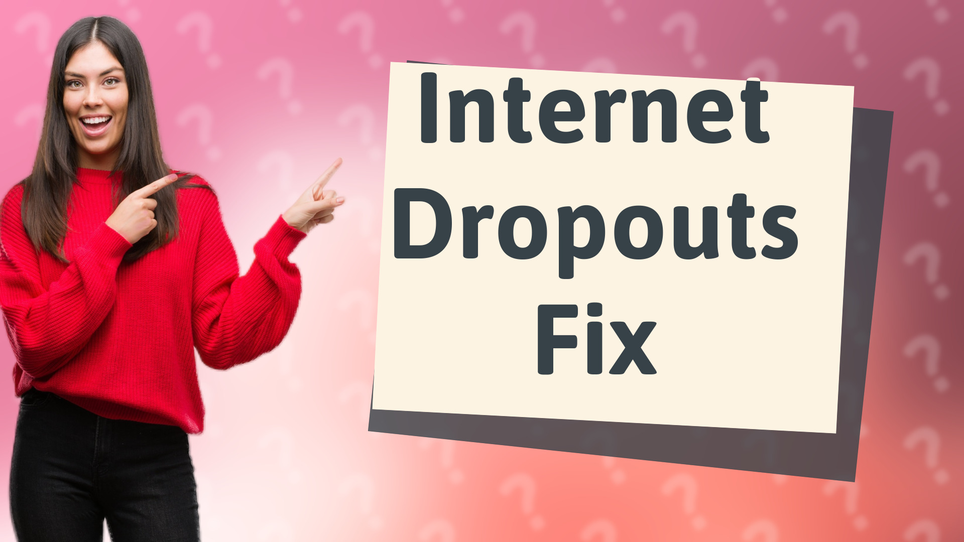 Internet Dropouts Fix
