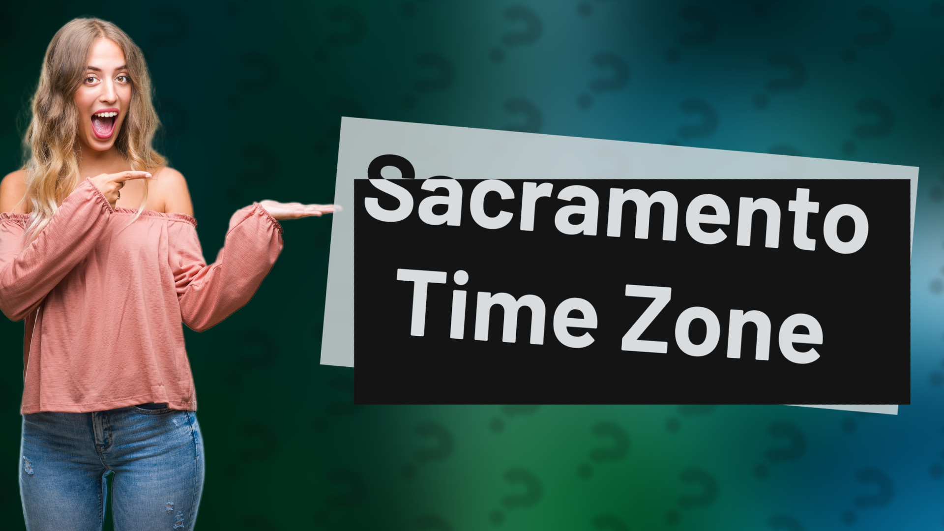 Sacramento Time Zone