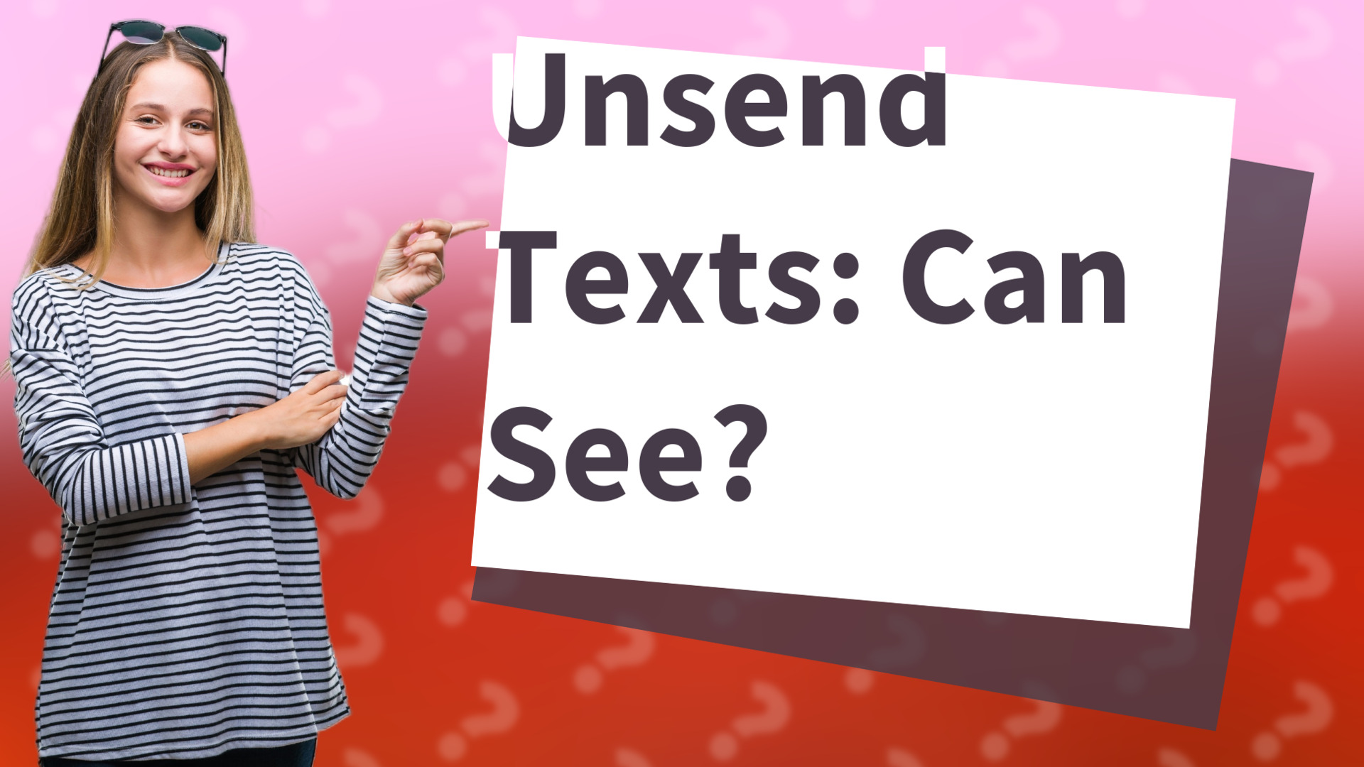 Unsend Texts: Can See?