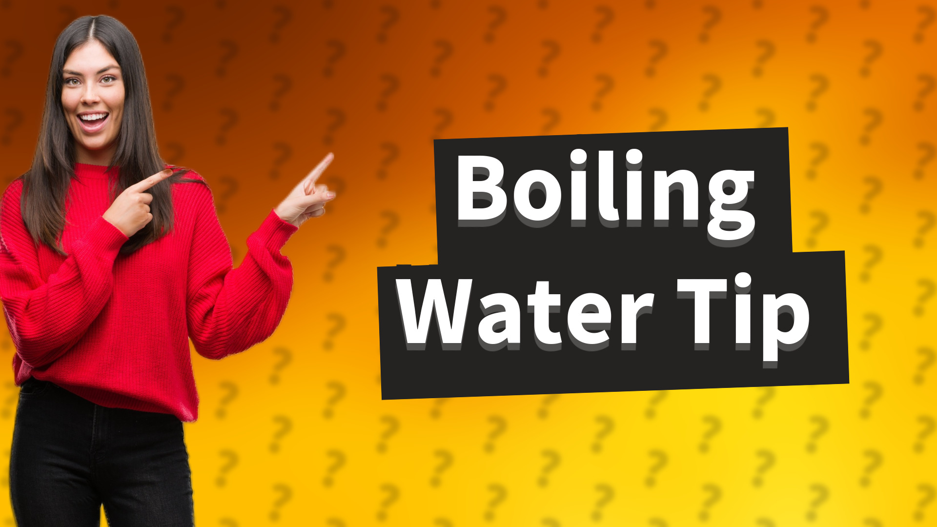 Boiling Water Tip