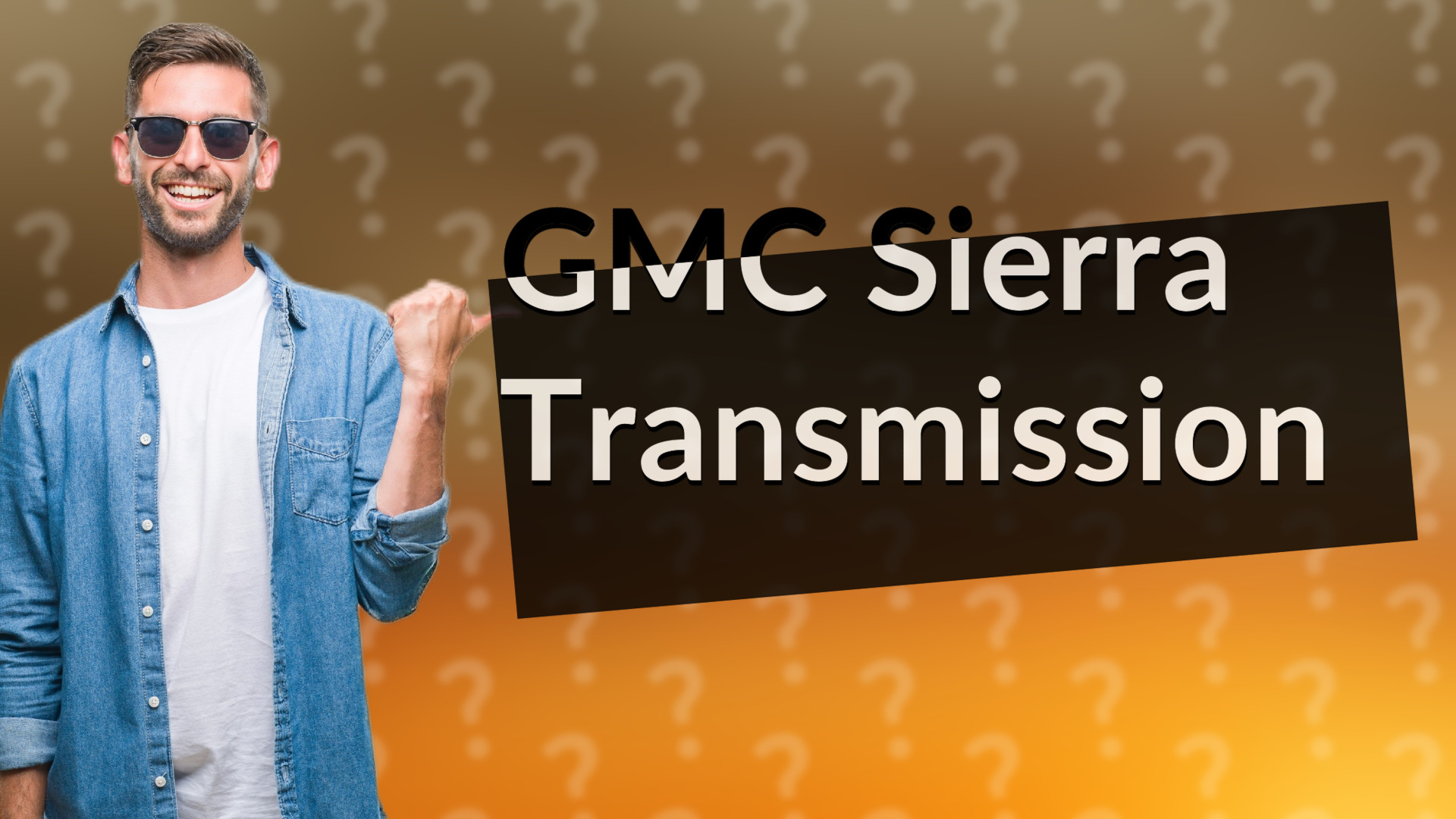 GMC Sierra Transmission