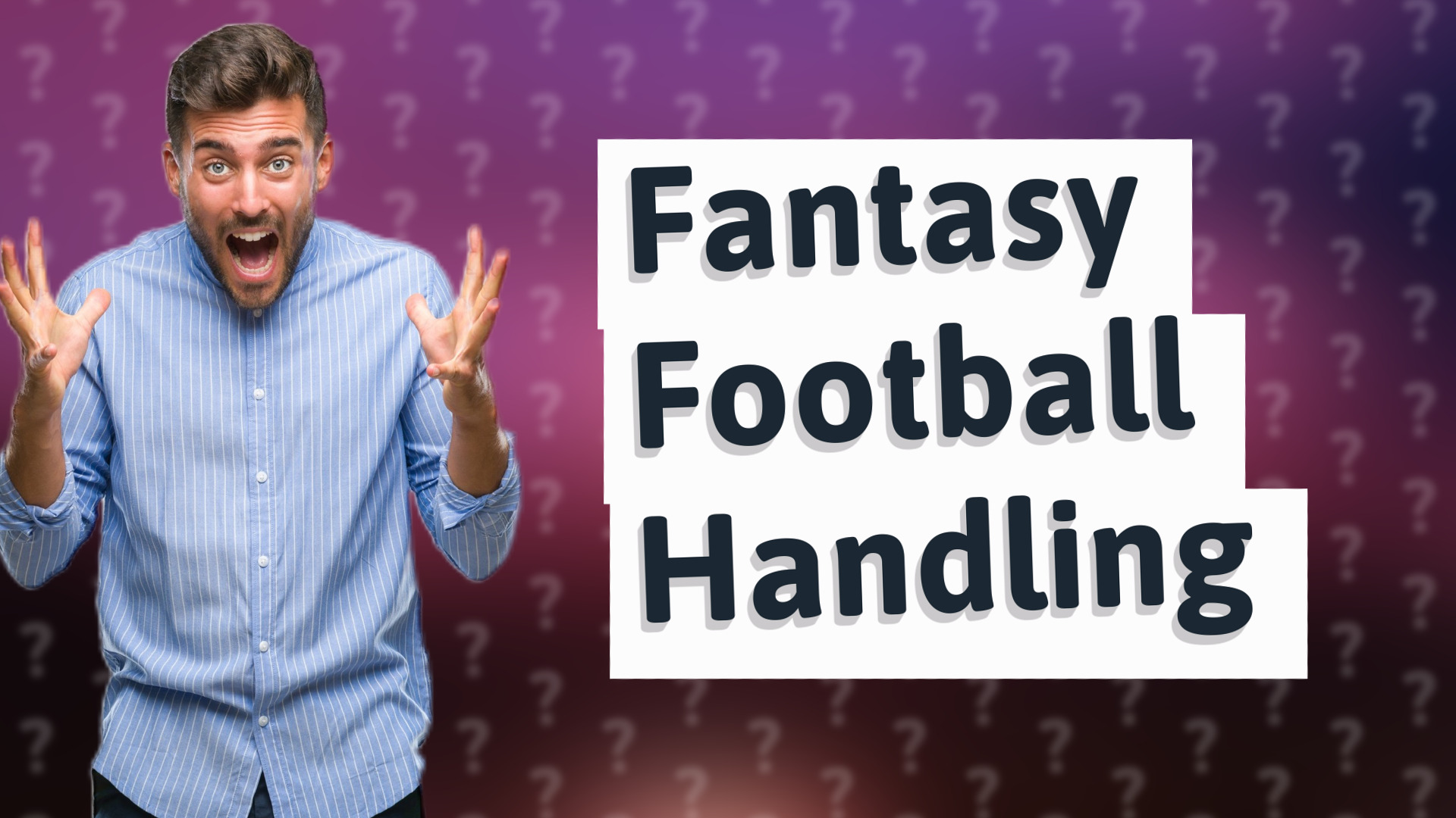 Fantasy Football Handling