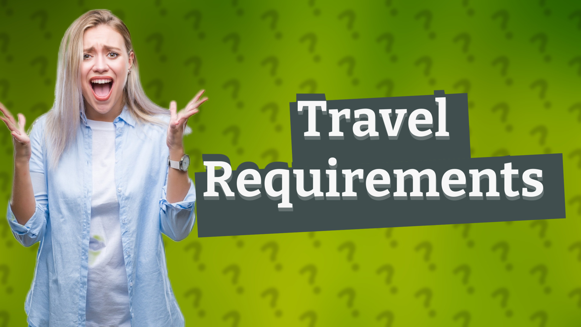 Travel Requirements