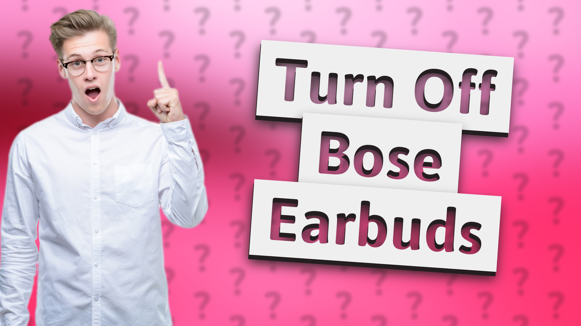 Turn Off Bose Earbuds