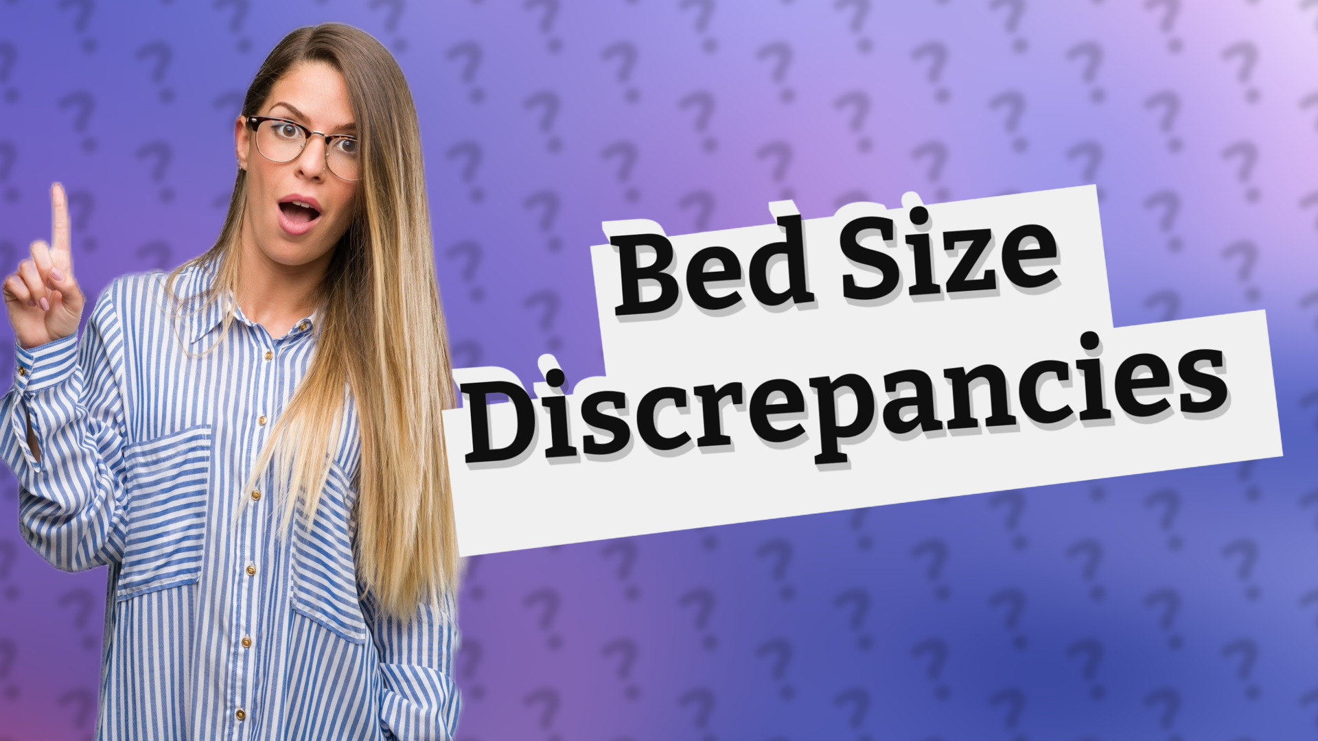 Bed Size Discrepancies