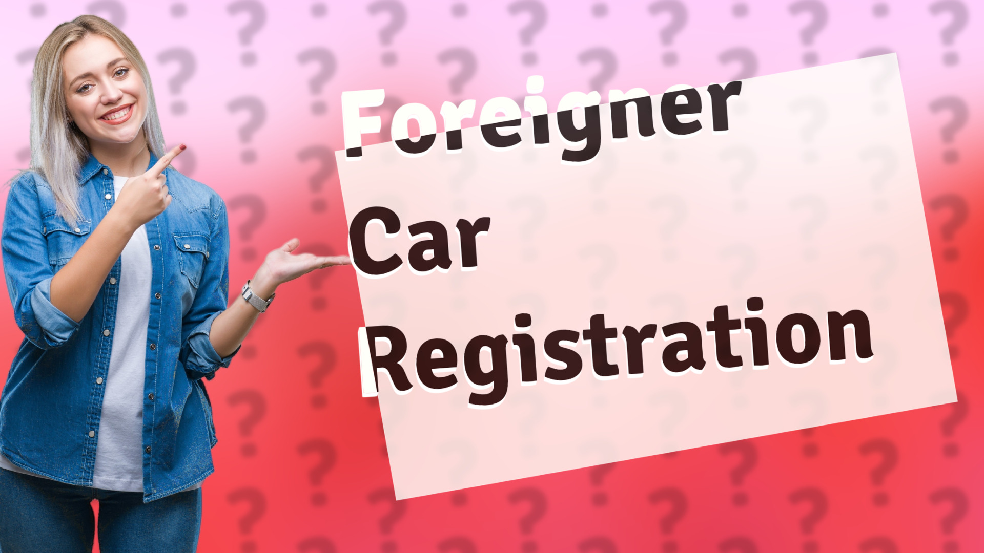Foreigner Car Registration