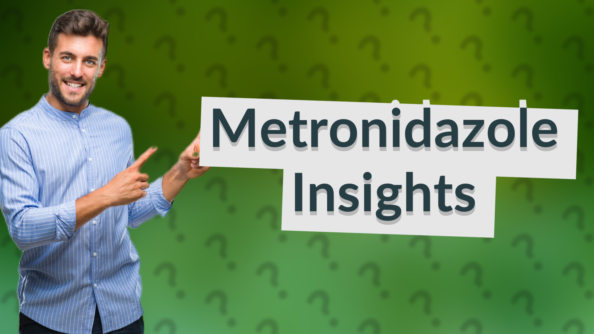 Metronidazole Insights