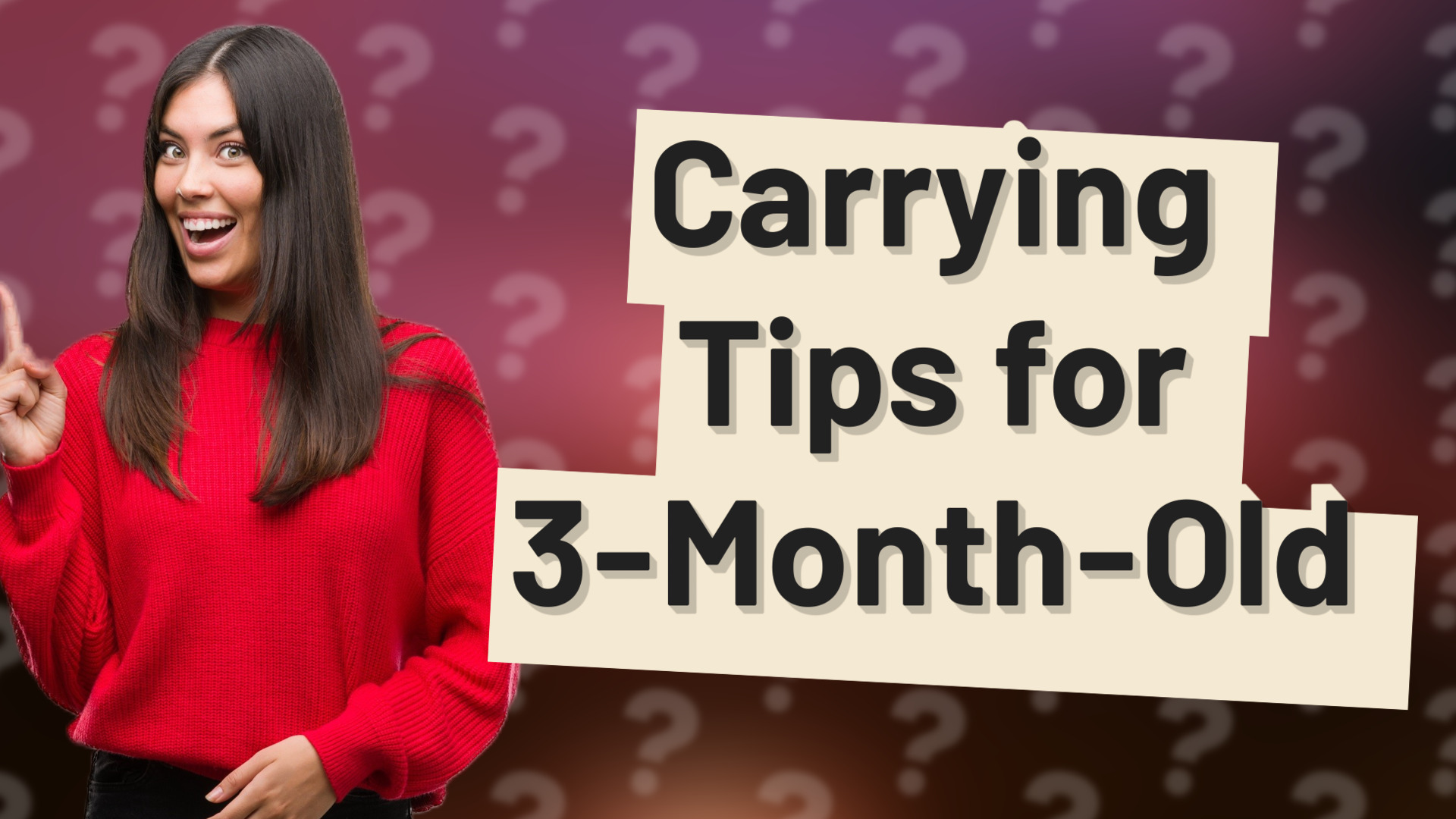 Carrying Tips for 3-Month-Old