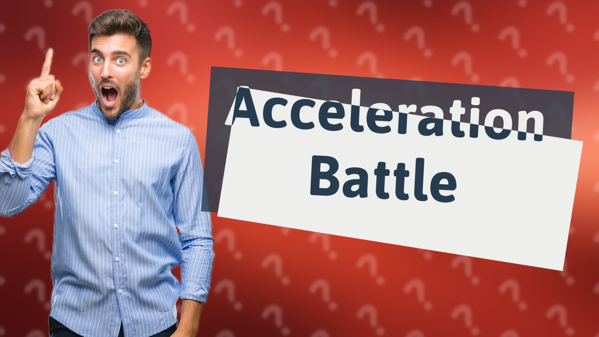 Acceleration Battle