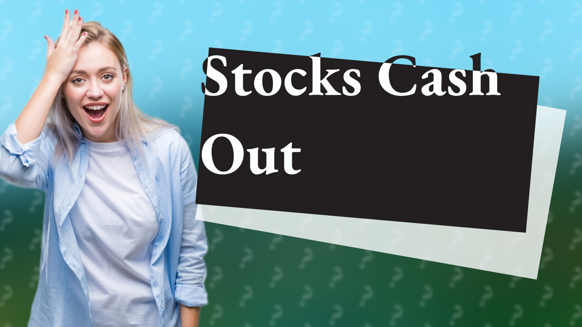Stocks Cash Out