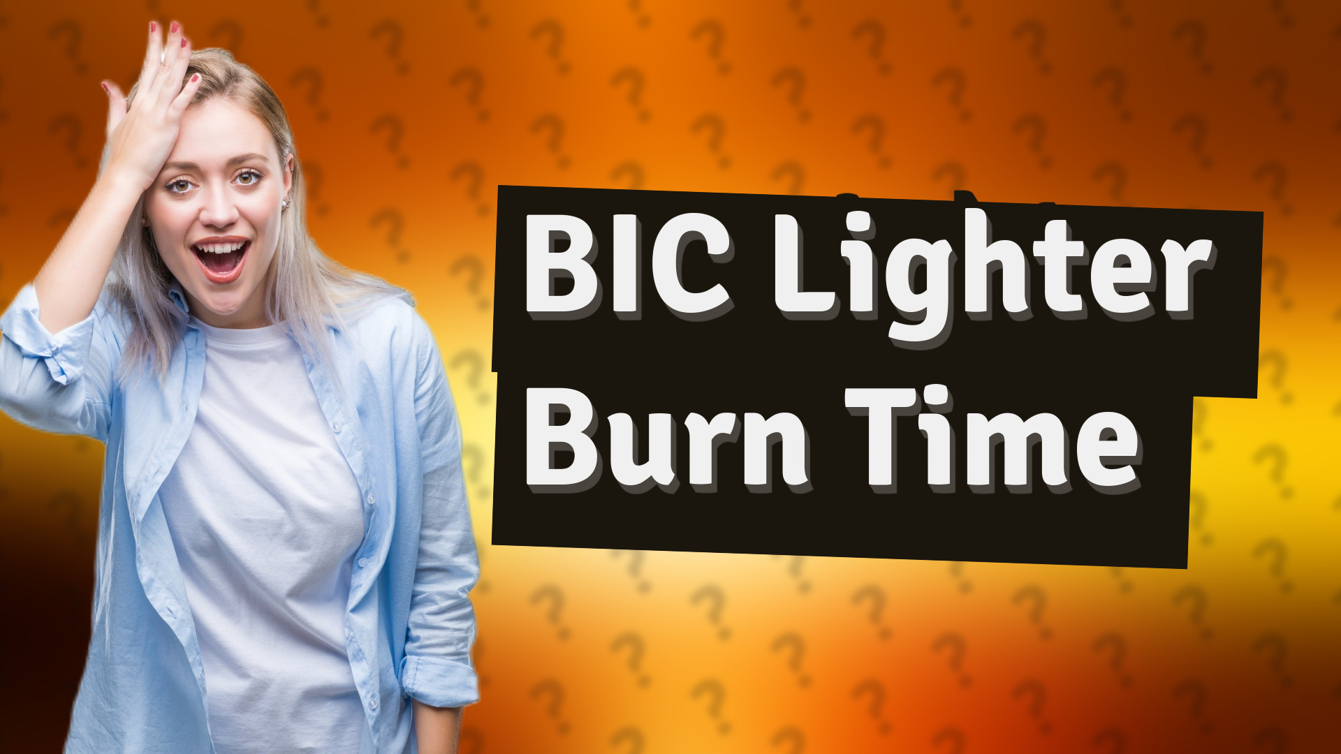 BIC Lighter Burn Time