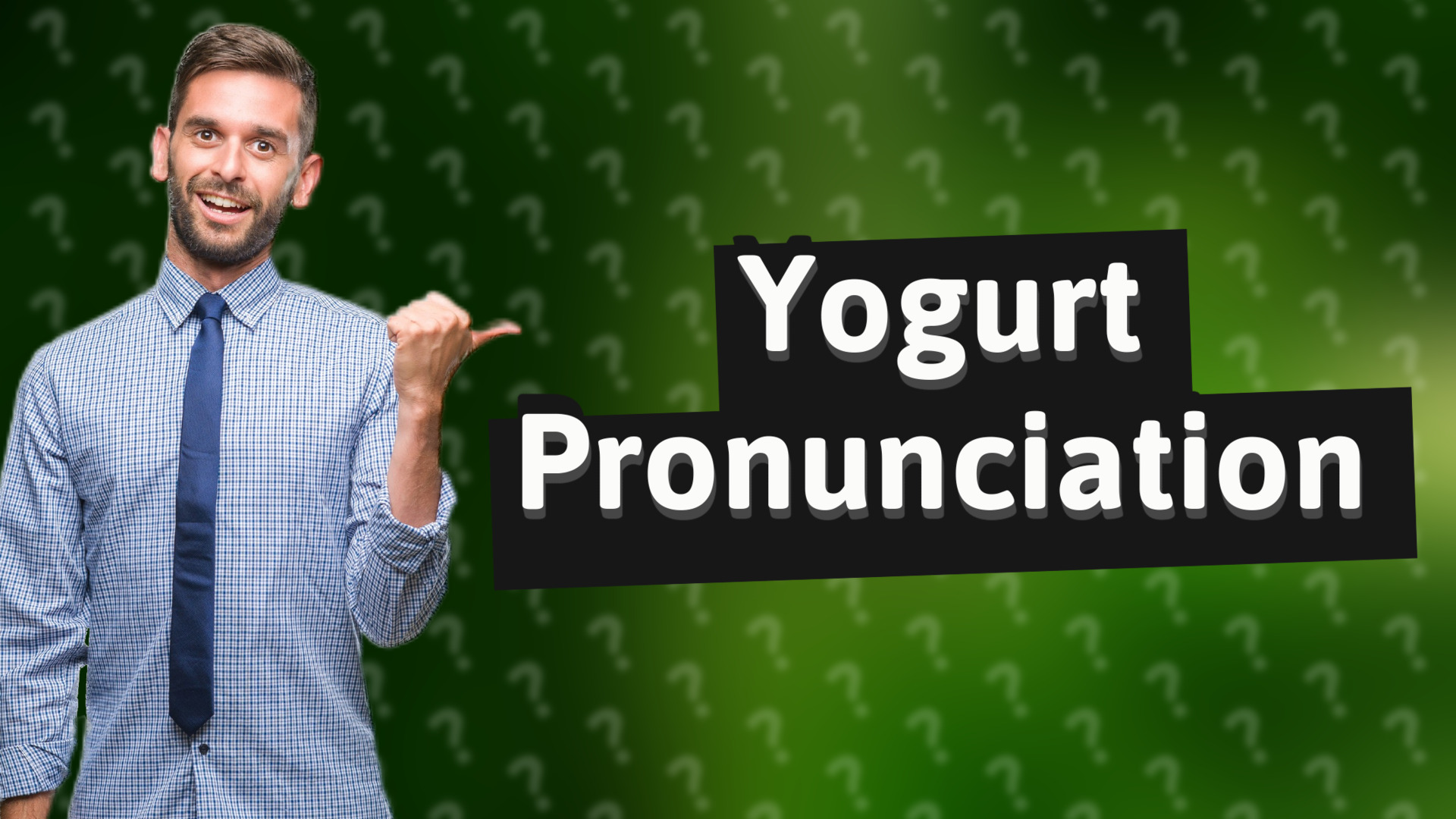 Yogurt Pronunciation