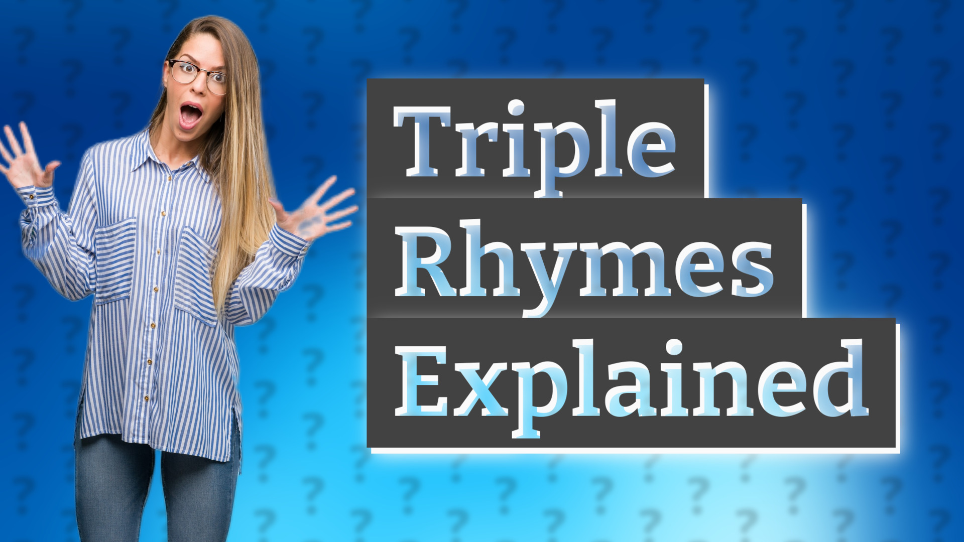 Triple Rhymes Explained