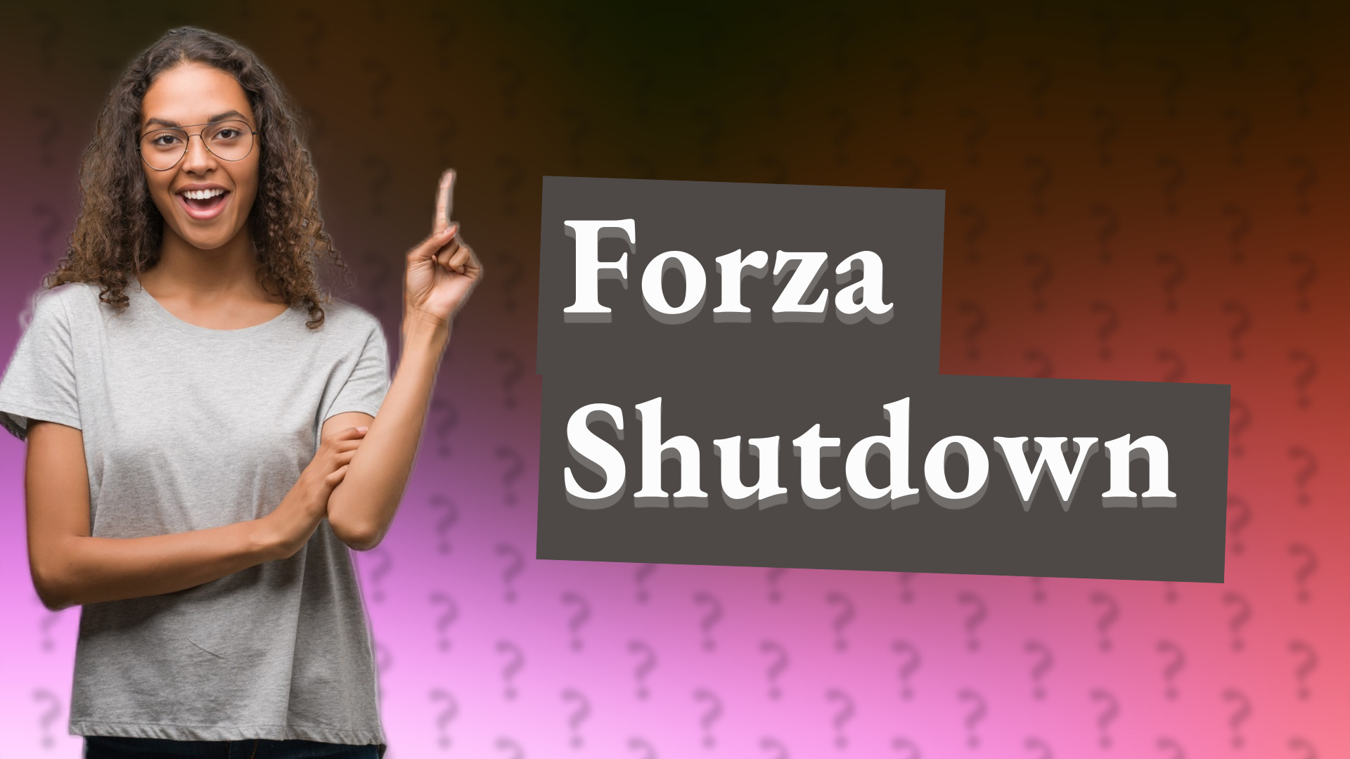 Forza Shutdown