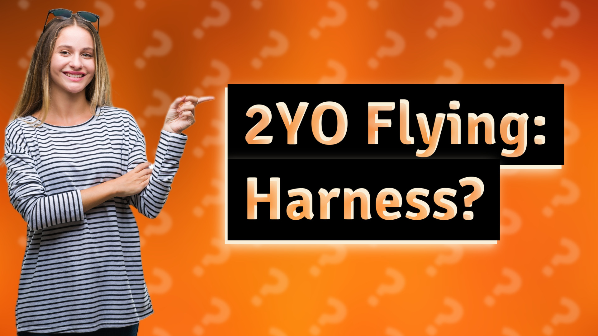 2YO Flying: Harness?