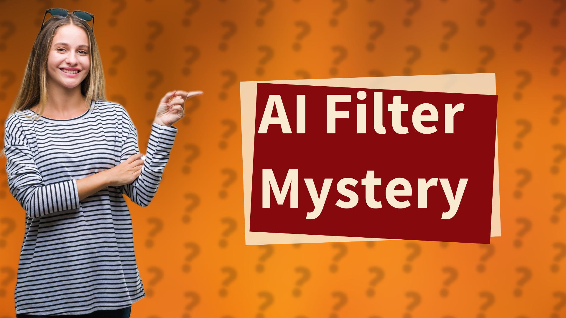 AI Filter Mystery