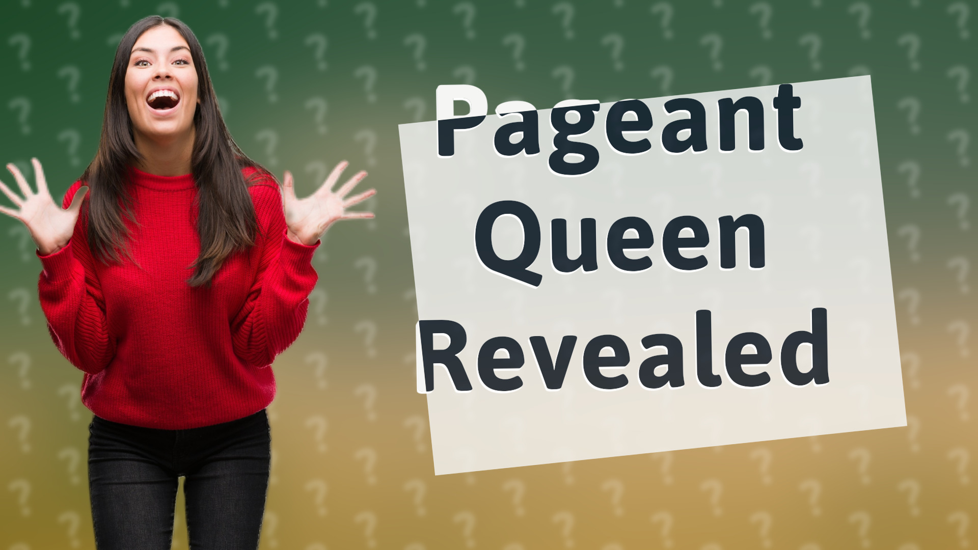 Pageant Queen Revealed