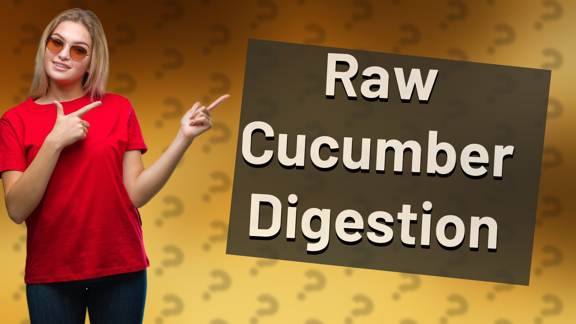 Raw Cucumber Digestion
