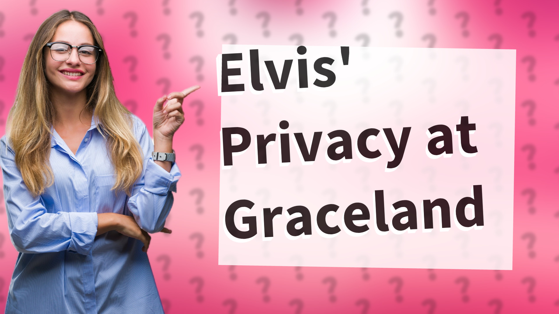 Elvis' Privacy at Graceland