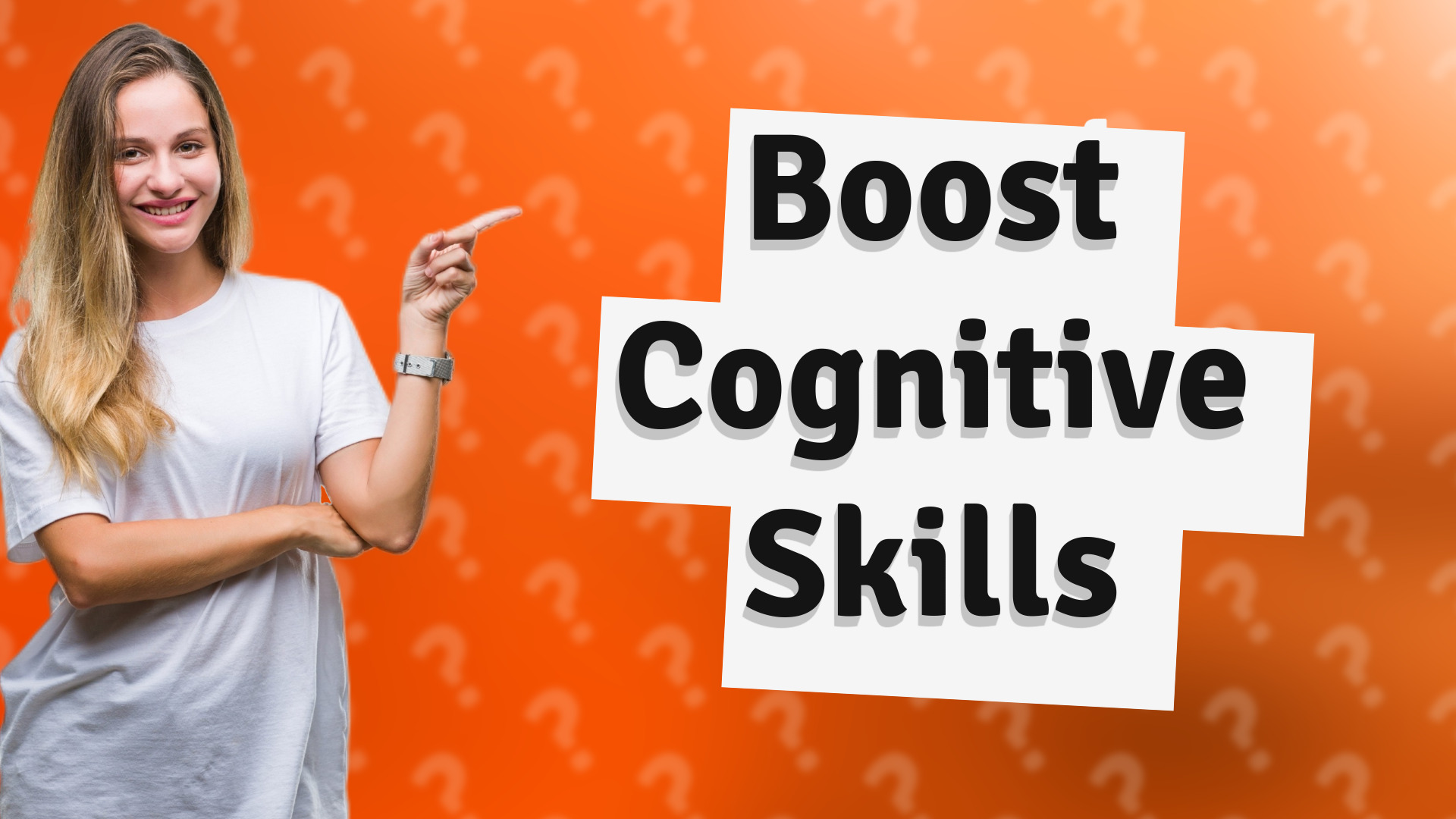 Boost Cognitive Skills