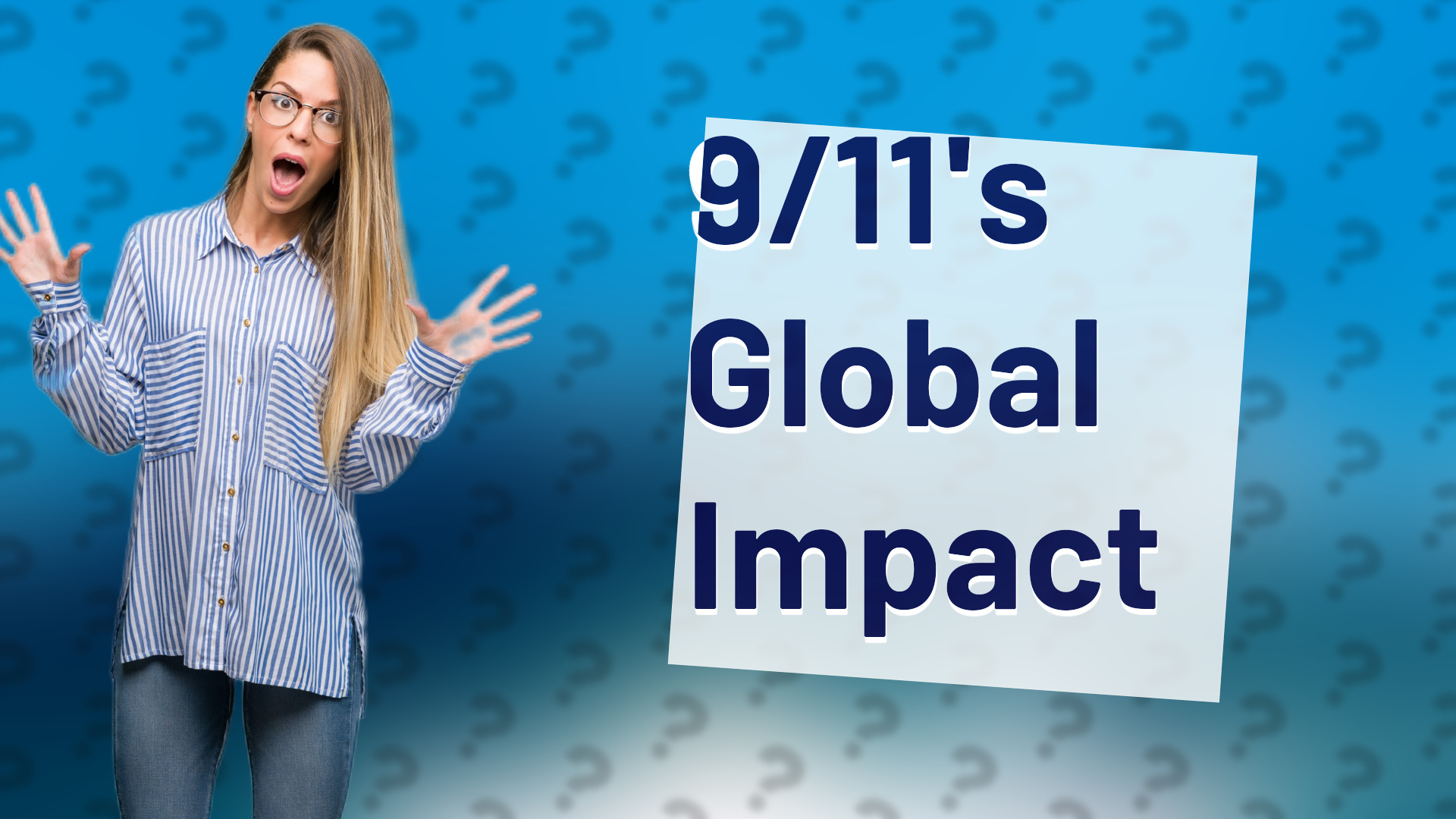 9/11's Global Impact