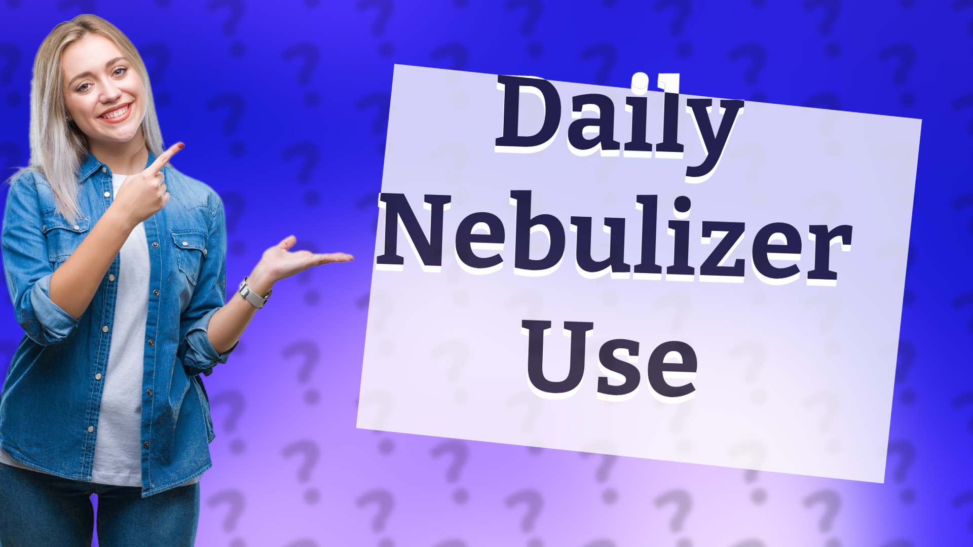 Daily Nebulizer Use