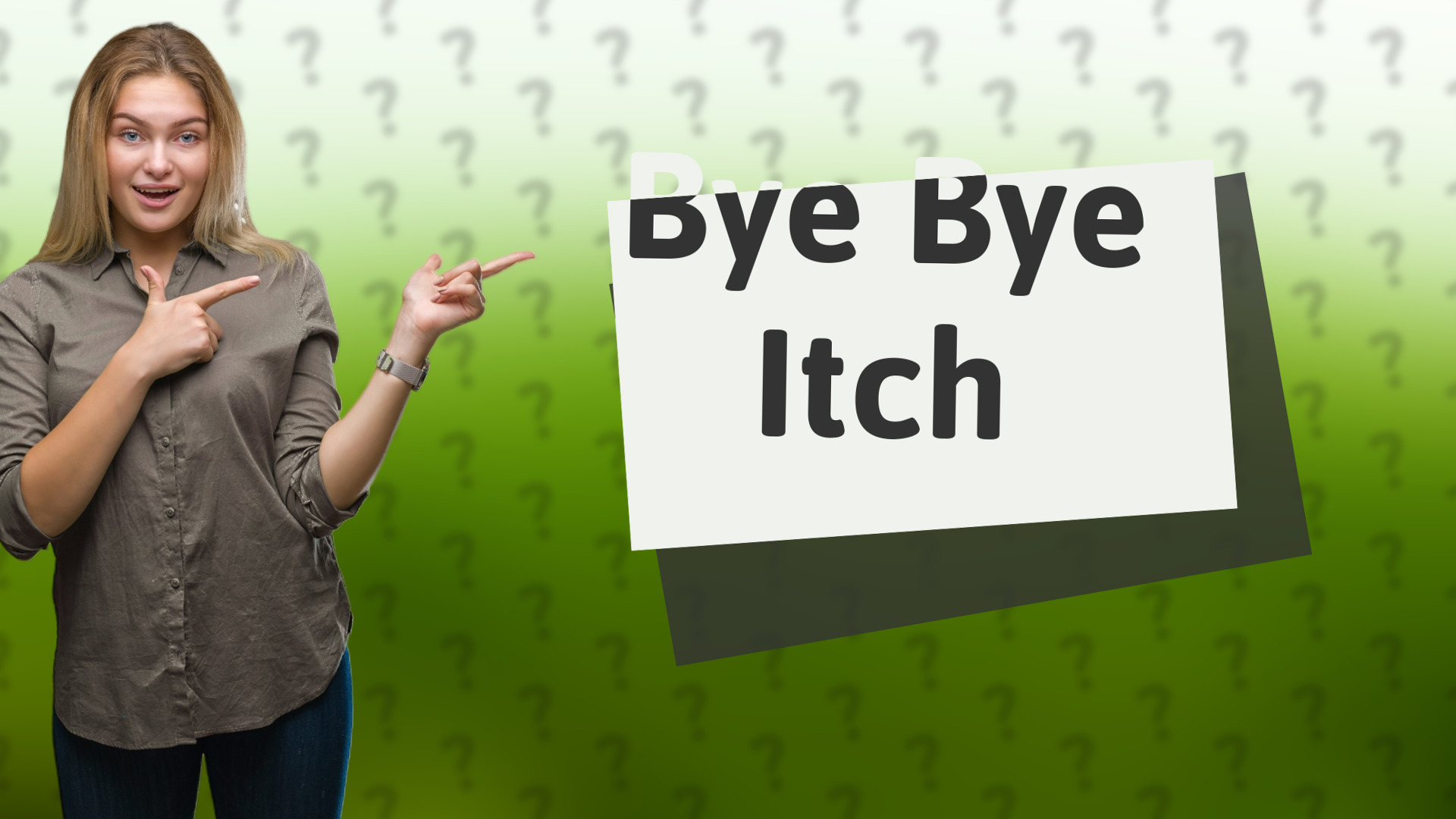Bye Bye Itch