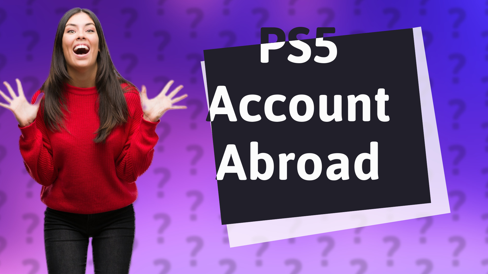 PS5 Account Abroad