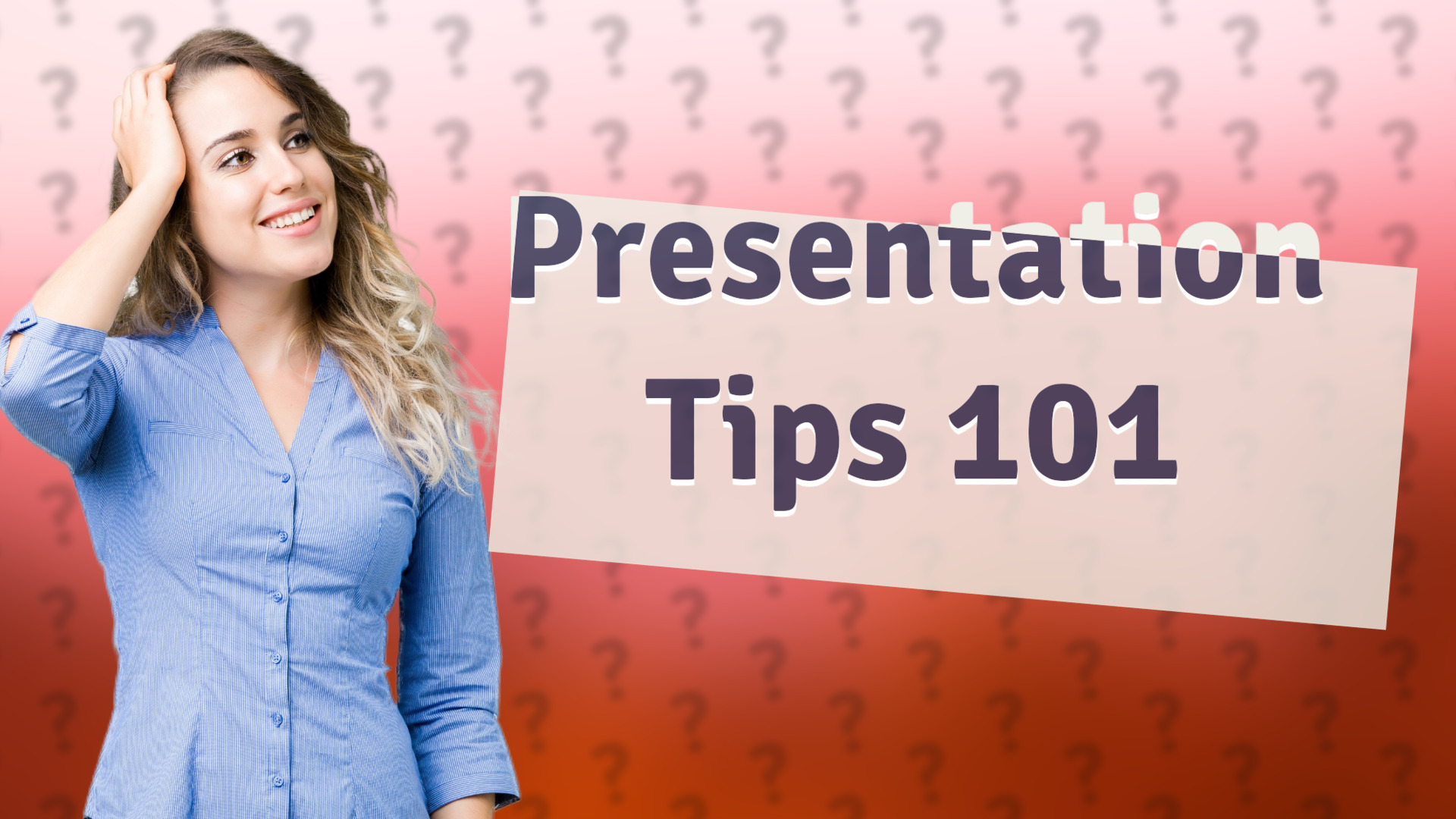 Presentation Tips 101