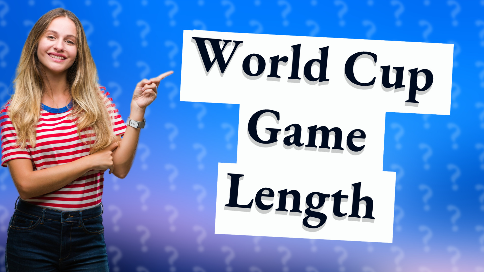 World Cup Game Length