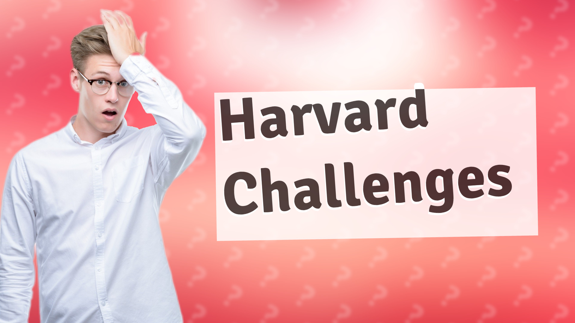 Harvard Challenges