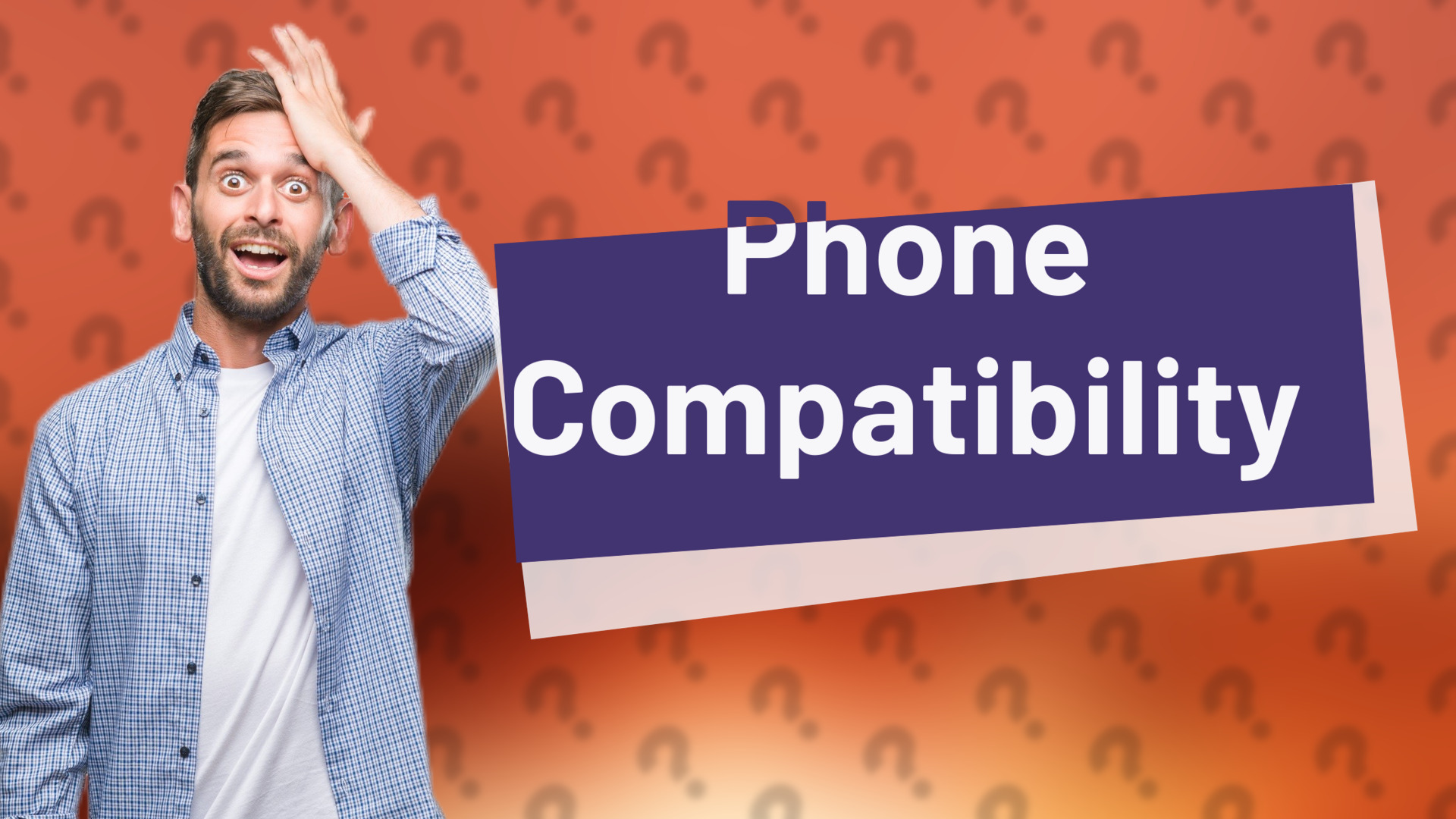Phone Compatibility