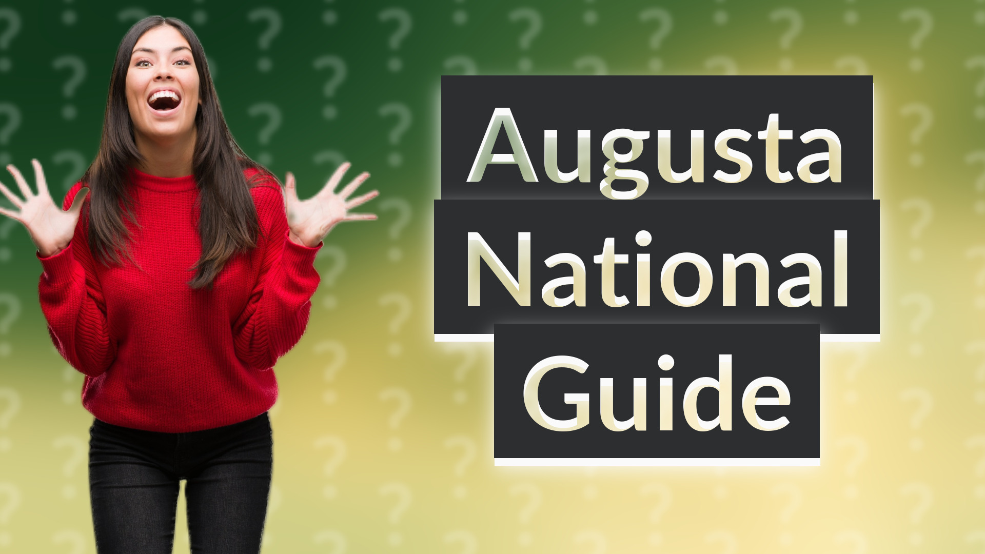 Augusta National Guide