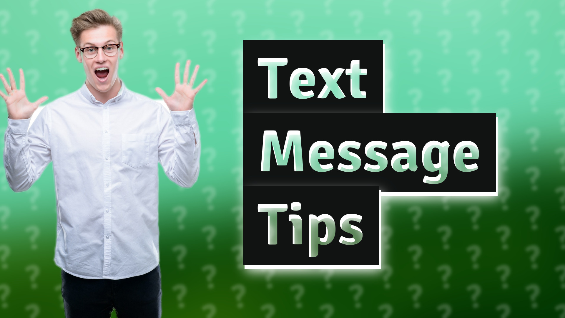 Text Message Tips