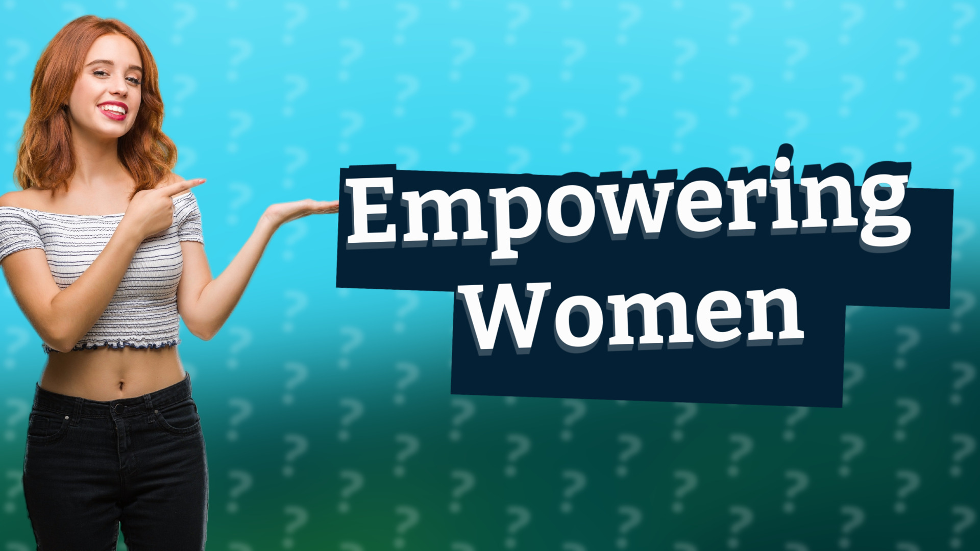 Empowering Women