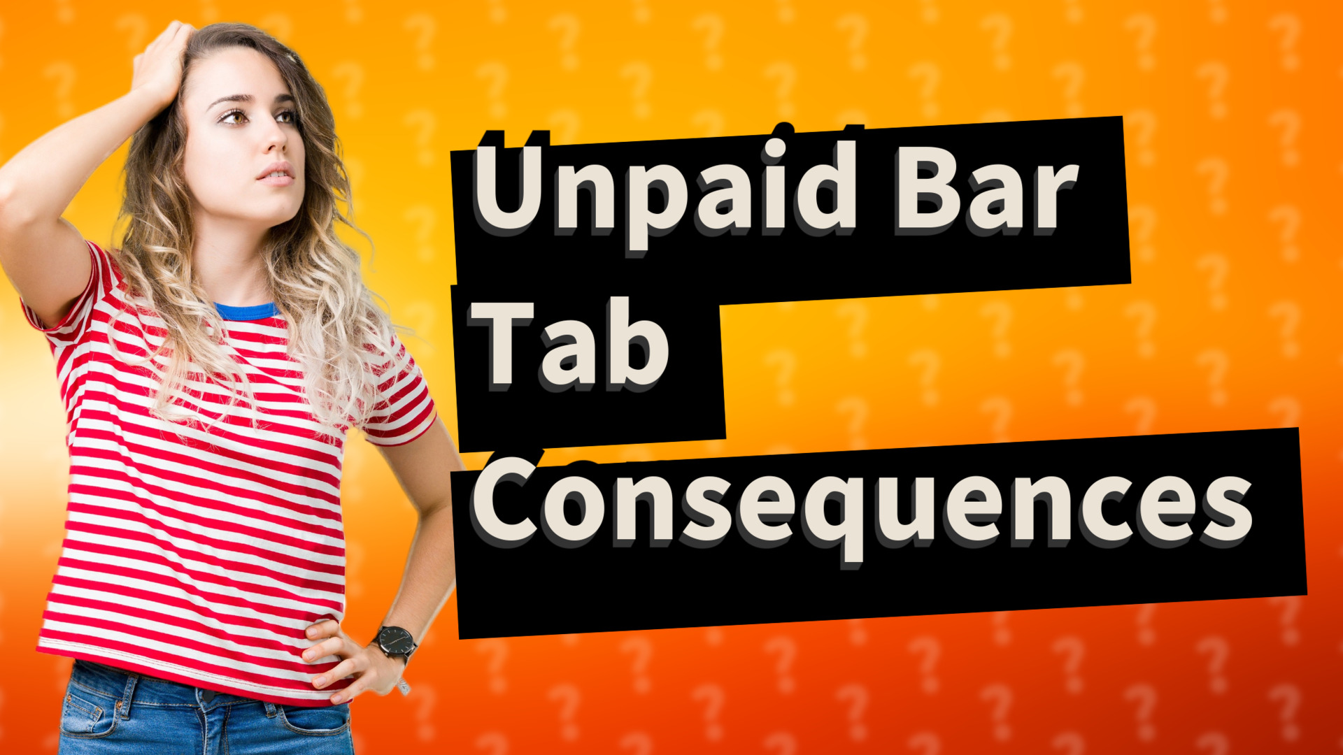 Unpaid Bar Tab Consequences