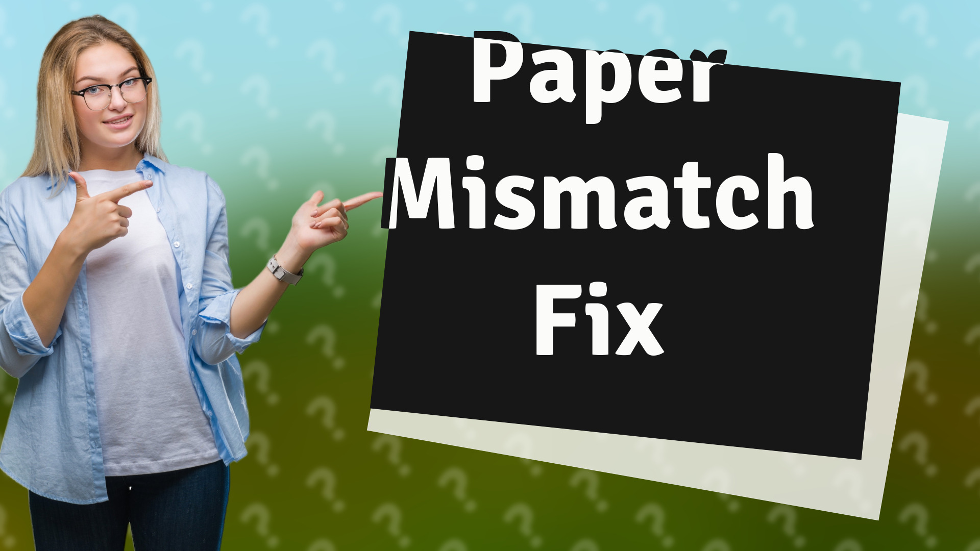 Paper Mismatch Fix