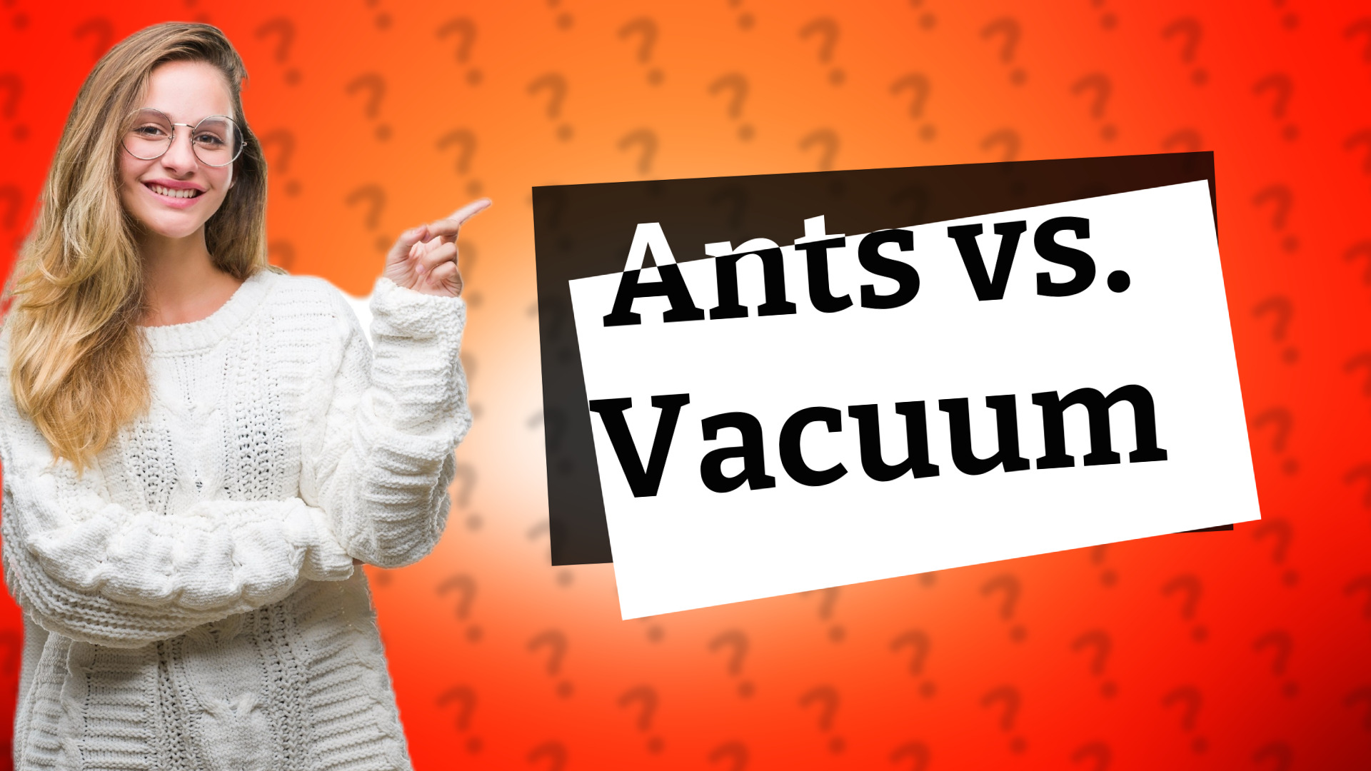 Ants vs. Vacuum