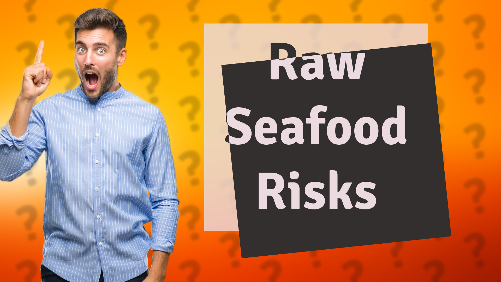 Raw Seafood Risks