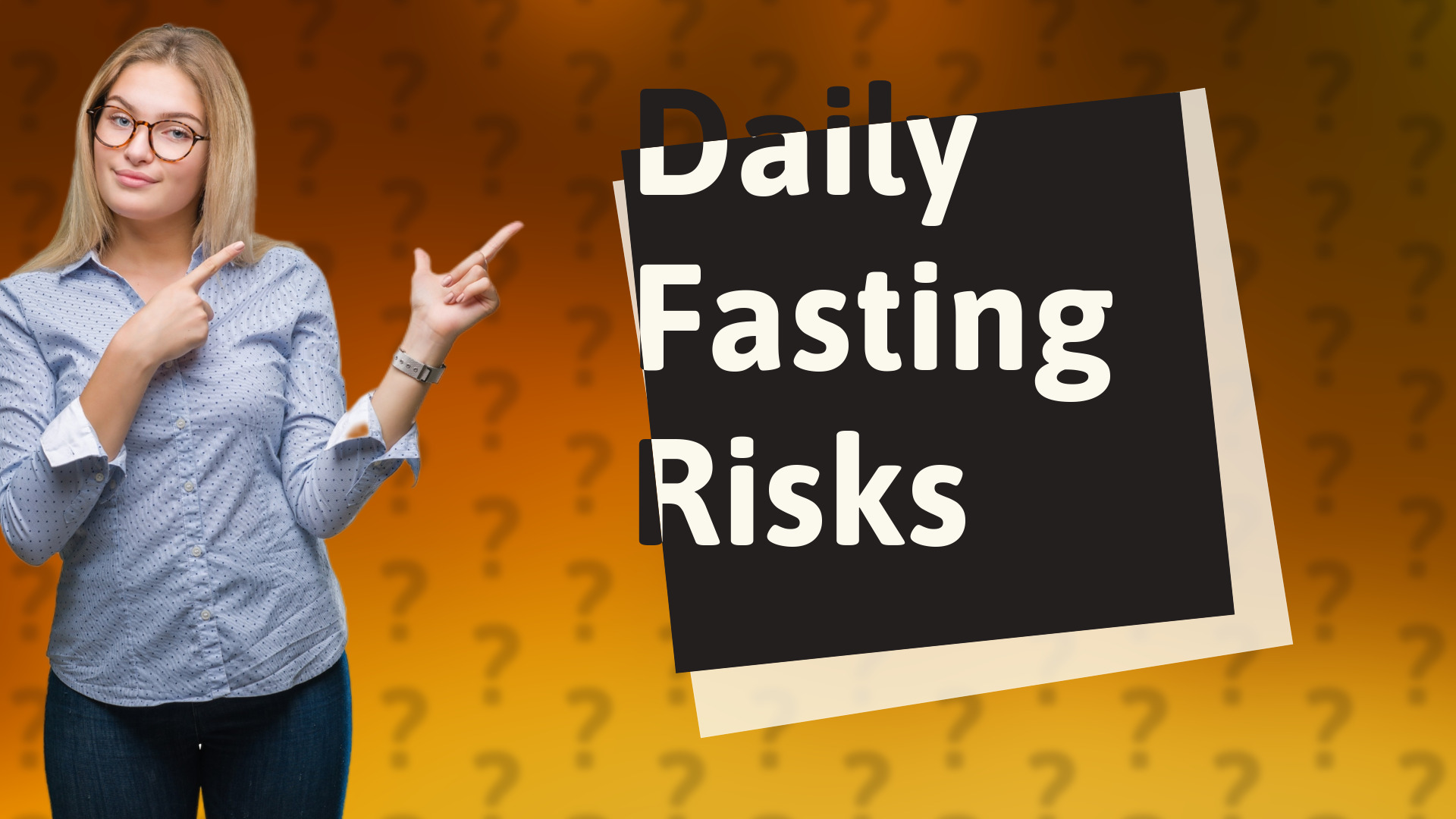 Daily Fasting Risks