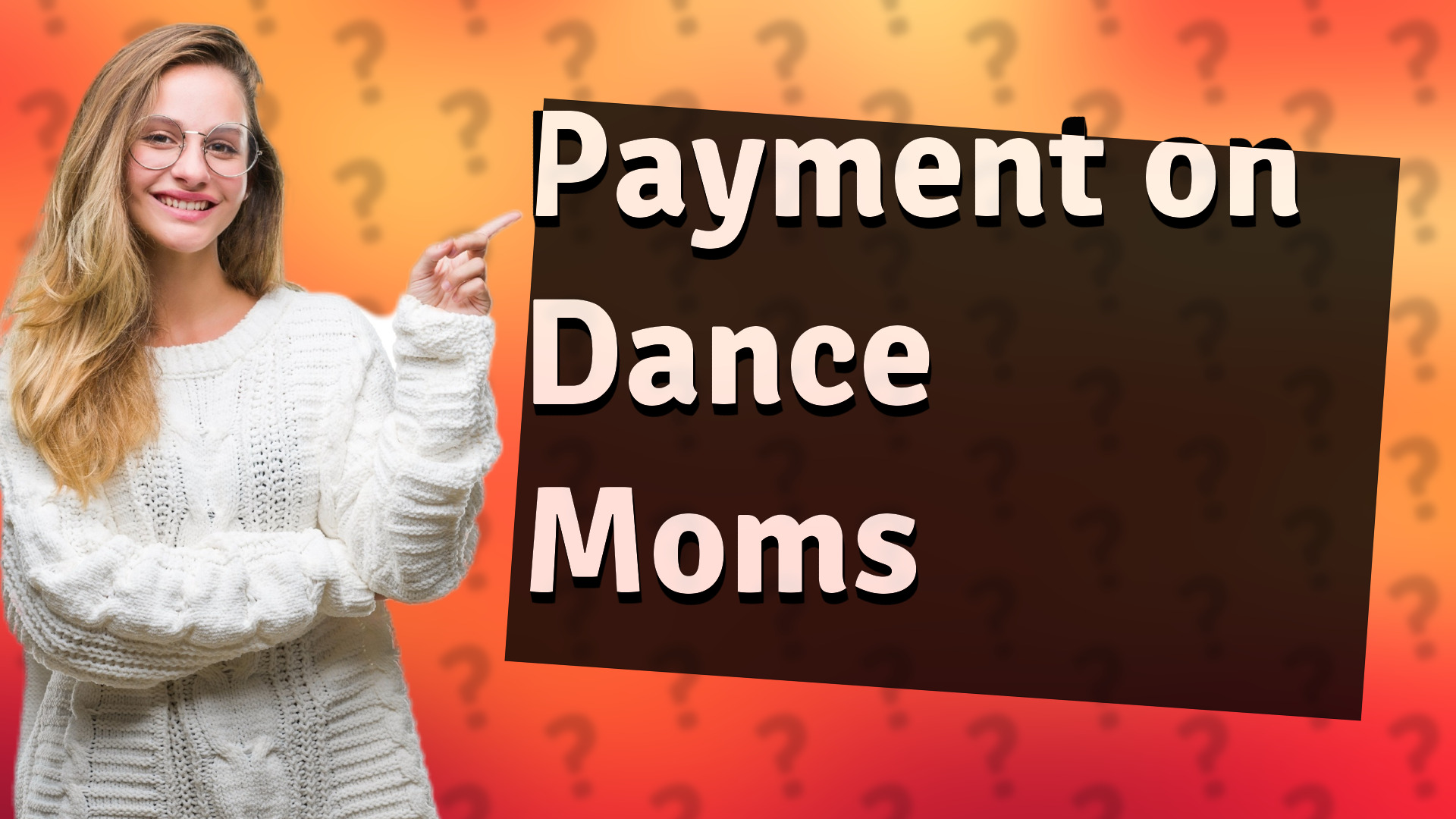 Payment on Dance Moms