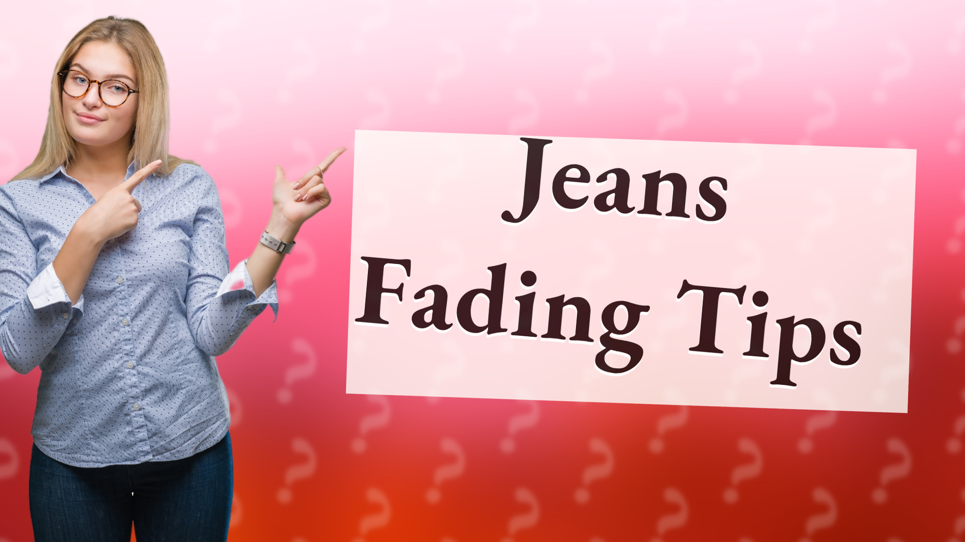 Jeans Fading Tips