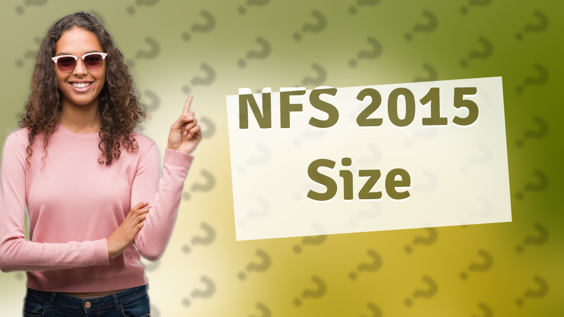 NFS 2015 Size