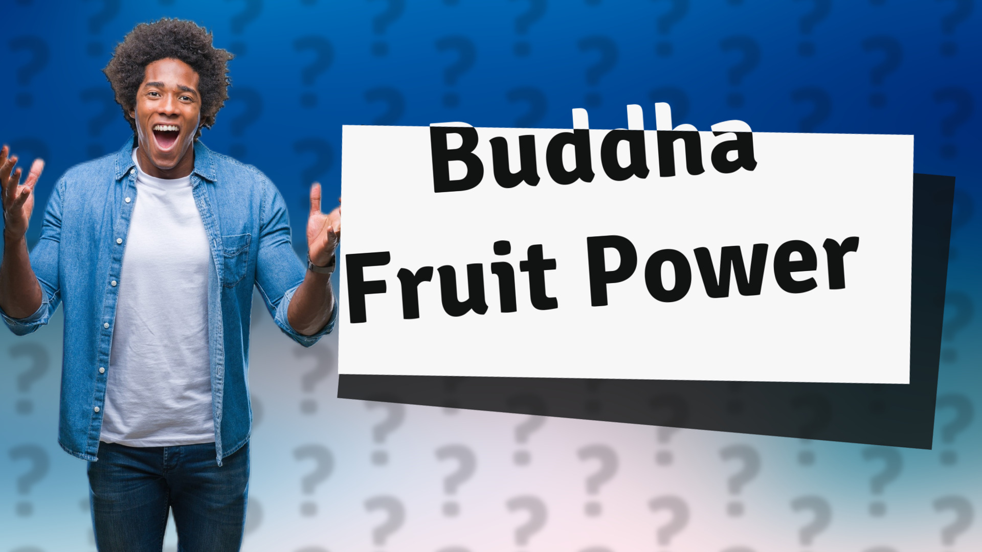 Buddha Fruit Power