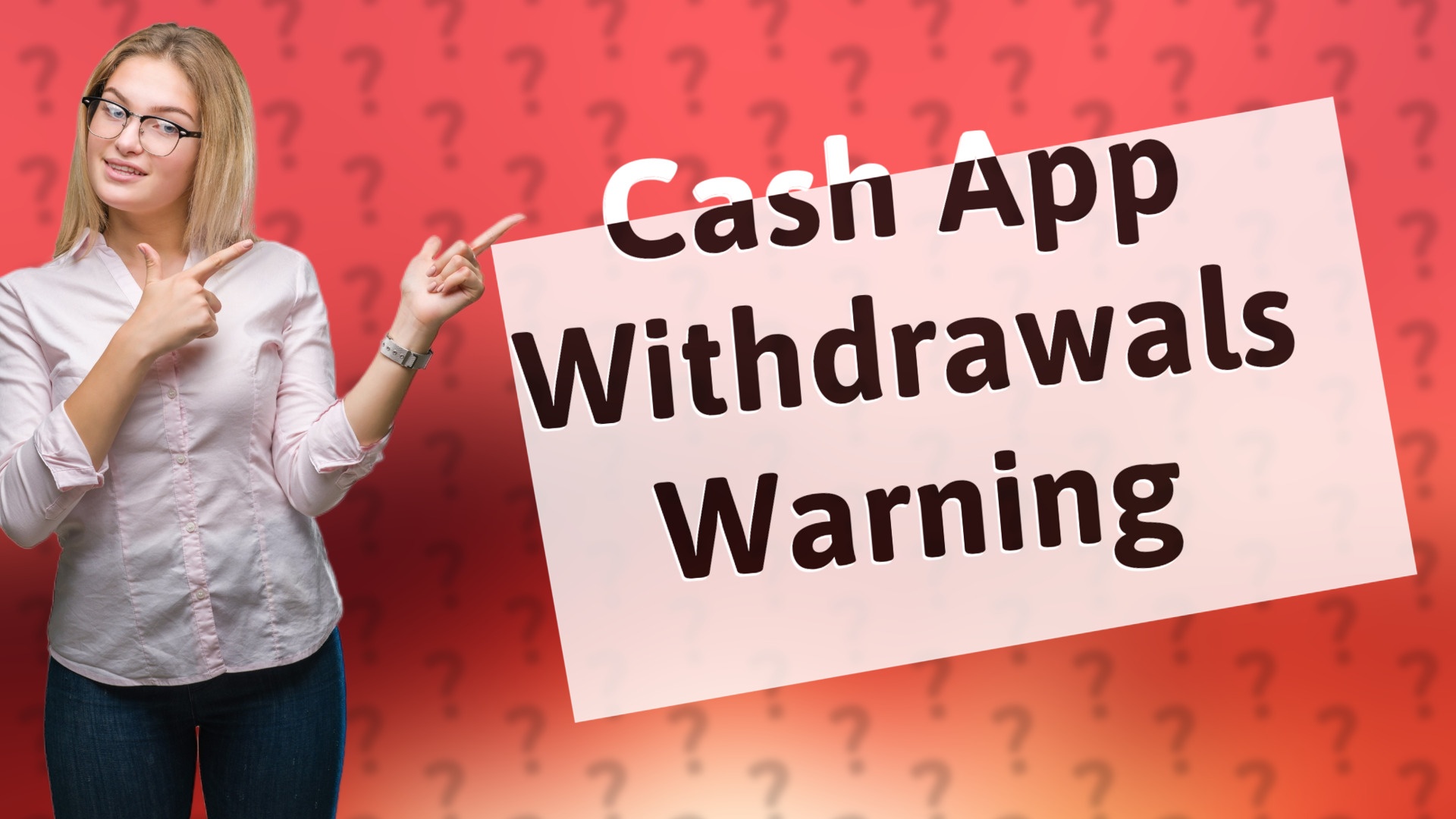 Cash App Withdrawals Warning