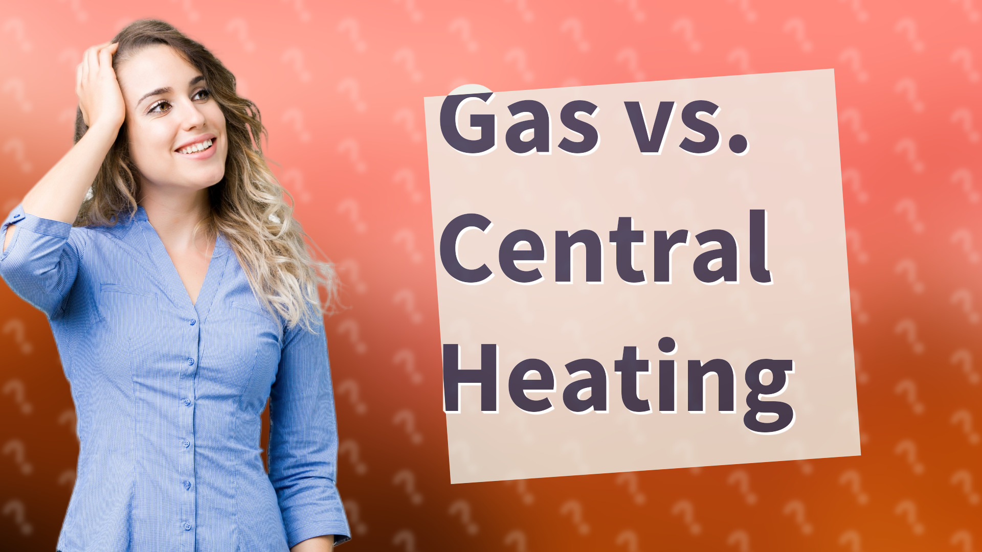 Gas vs. Central Heating