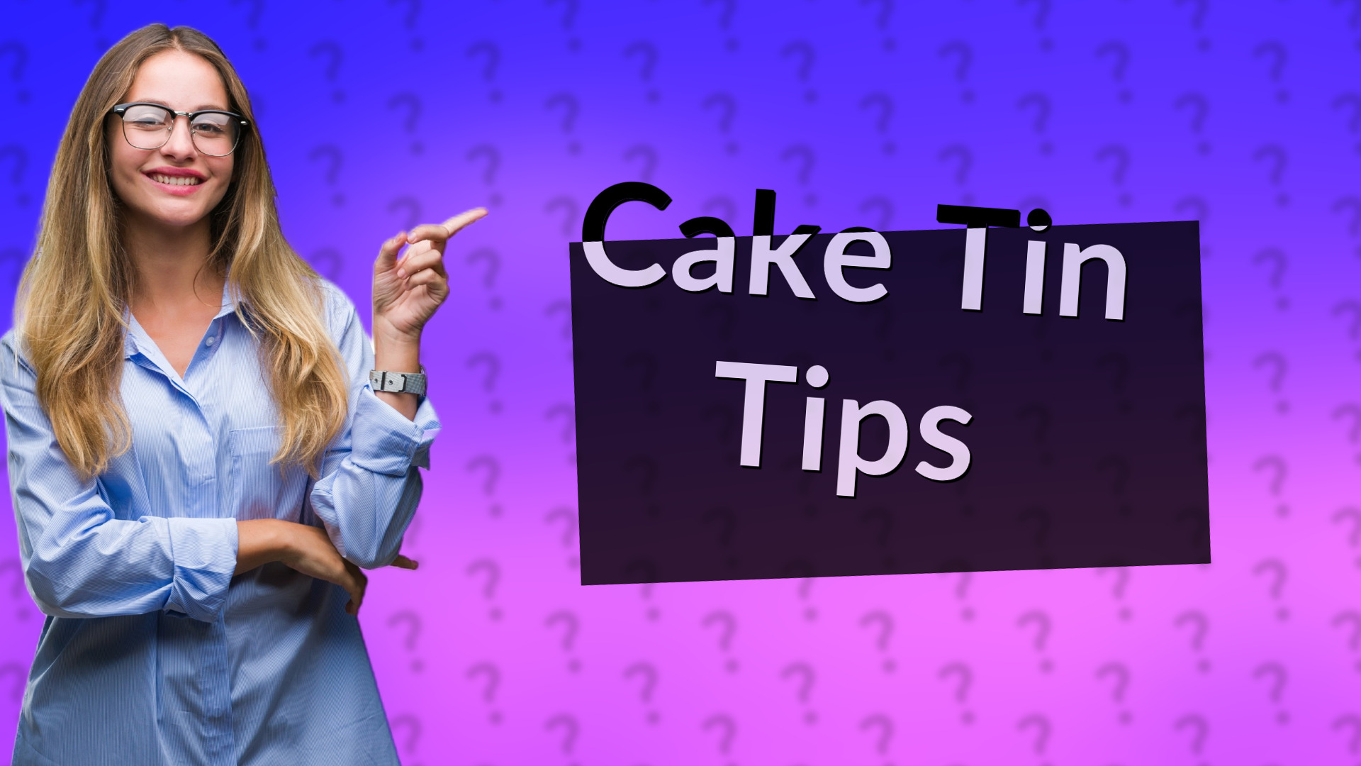Cake Tin Tips