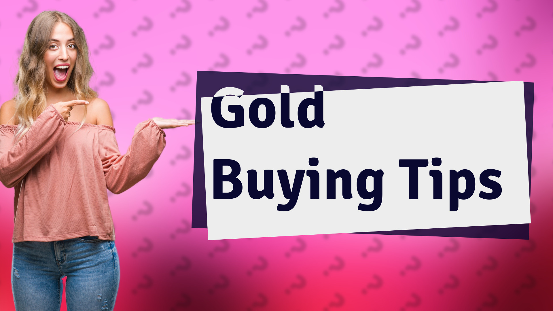 Gold Buying Tips